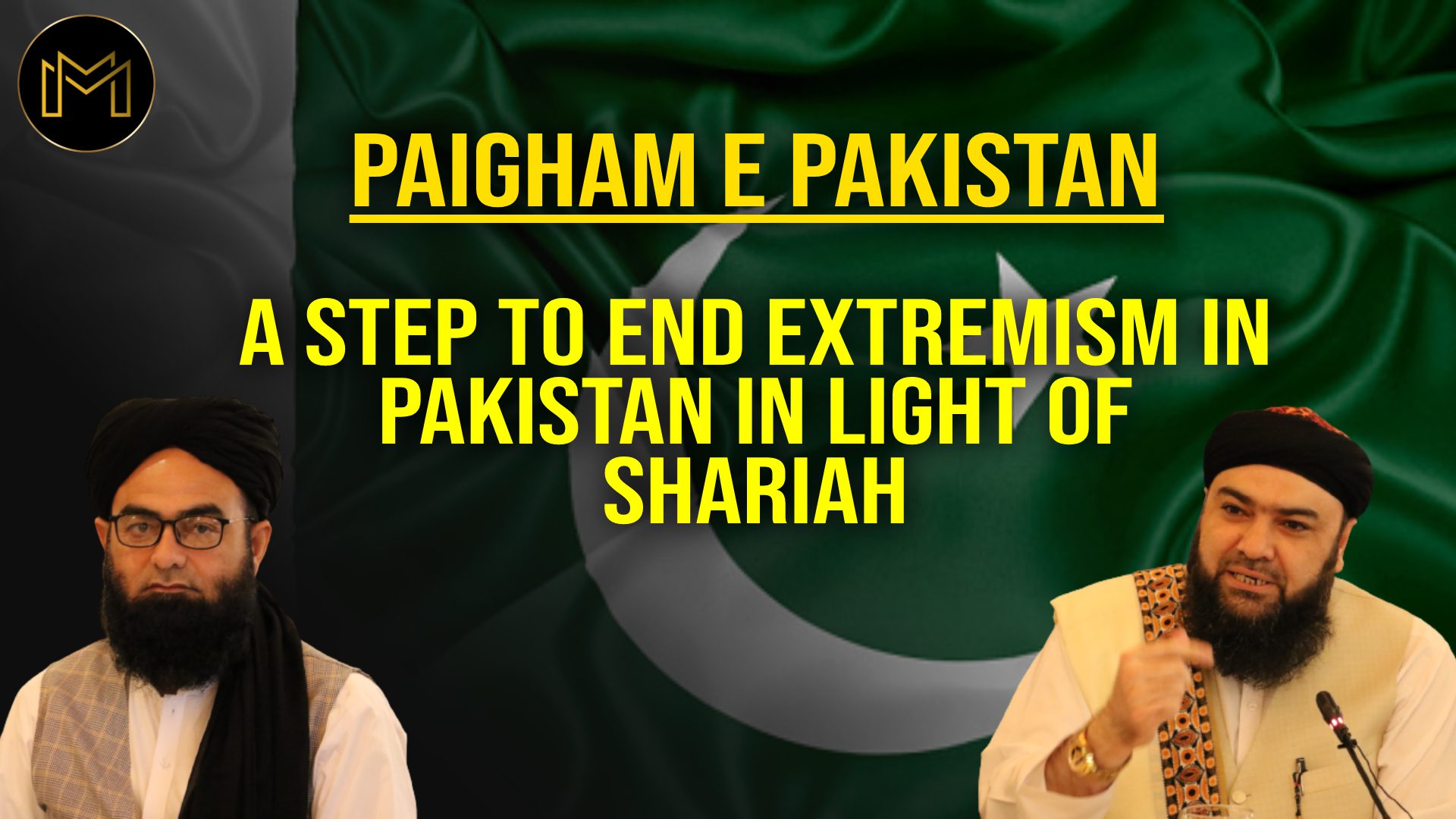 Paigham E Pakistan A Step To End Extremism In Pakistan
