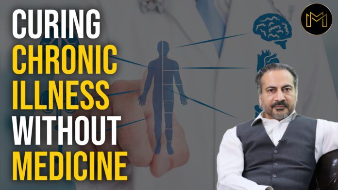 Curing Chronic Illnesses without Medicine