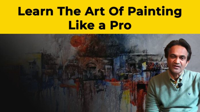 Learn The Art Of Painting Like a Pro