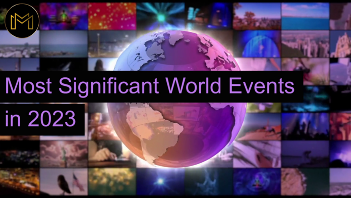 Most Significant World Events in 2023