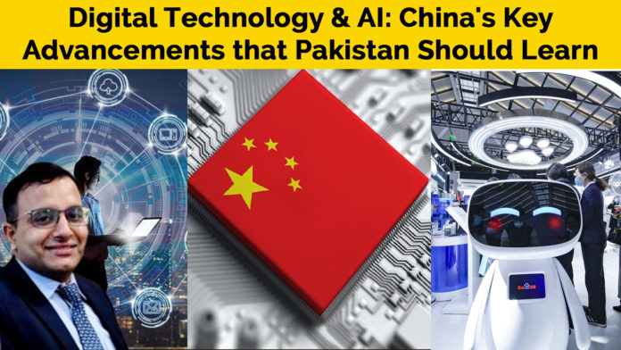 Digital Technology & AI: China's Key Advancements that Pakistan Should Learn